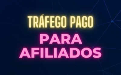 Estratégias de tráfego pago para afiliados